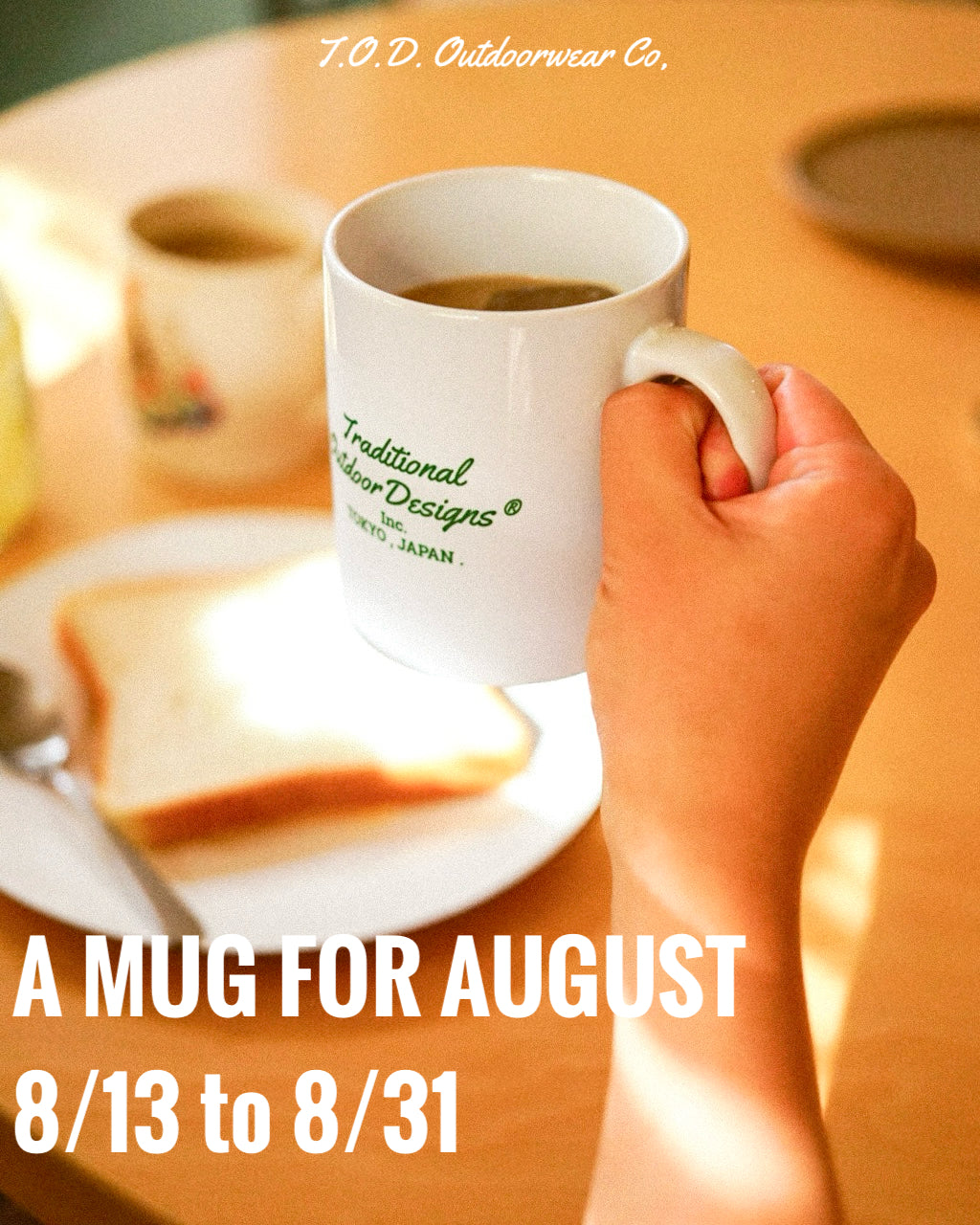 【開催中】【TOD ONLINE / A MUG FOR AUGUST】