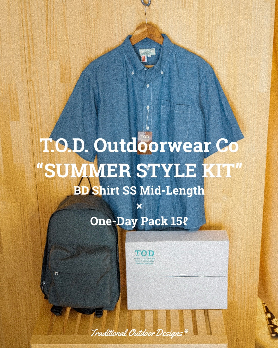 【TOD SUMMER STYLE KIT】BD SHIRT SS × ONE-DAY PACK 15ℓ GREY